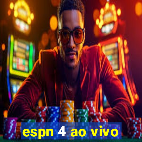 espn 4 ao vivo